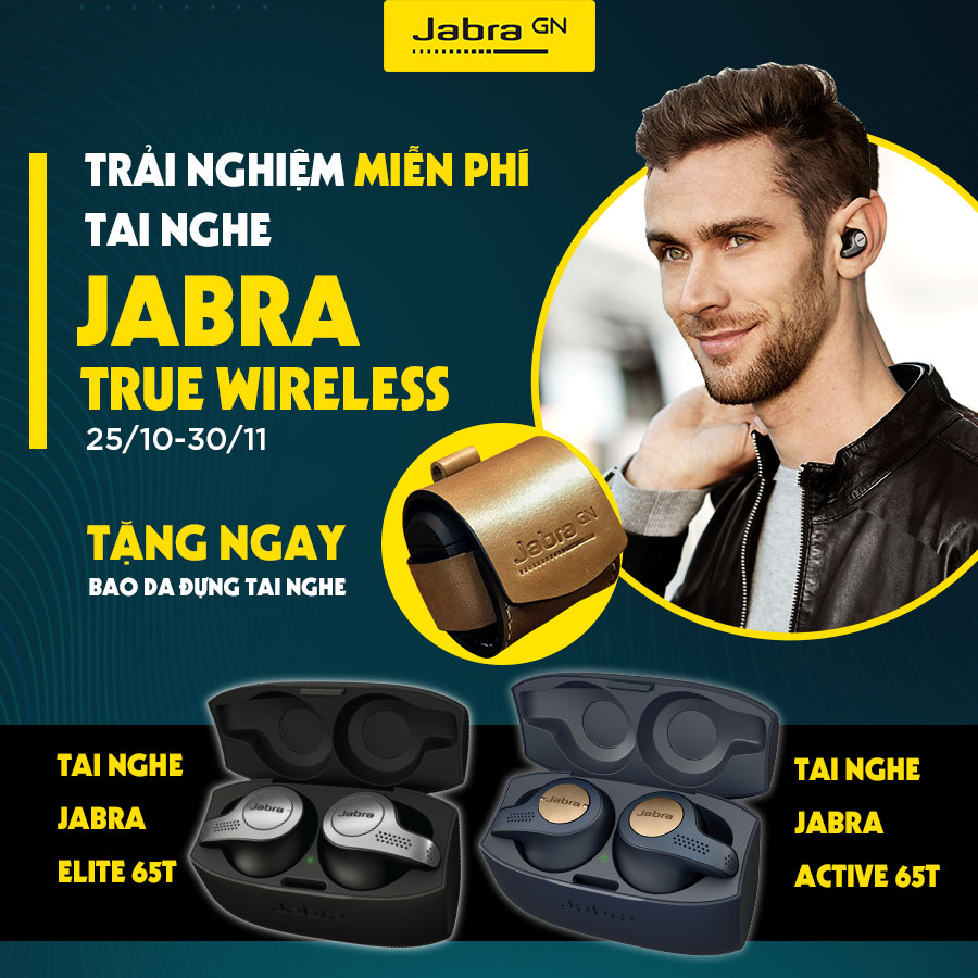 Chương trình trải nghiệm miễn phí cặp đôi tai nghe true wireless Jabra Elite 65T và Elite Active 65T