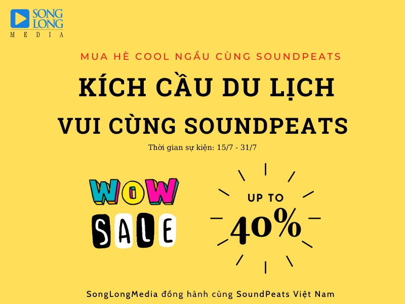 Chương Trình Khuyến Mại Giảm Sốc Tai Nghe SoundPeats từ 15/7 đến 31/7/2020 Giảm Giá Đến 40%