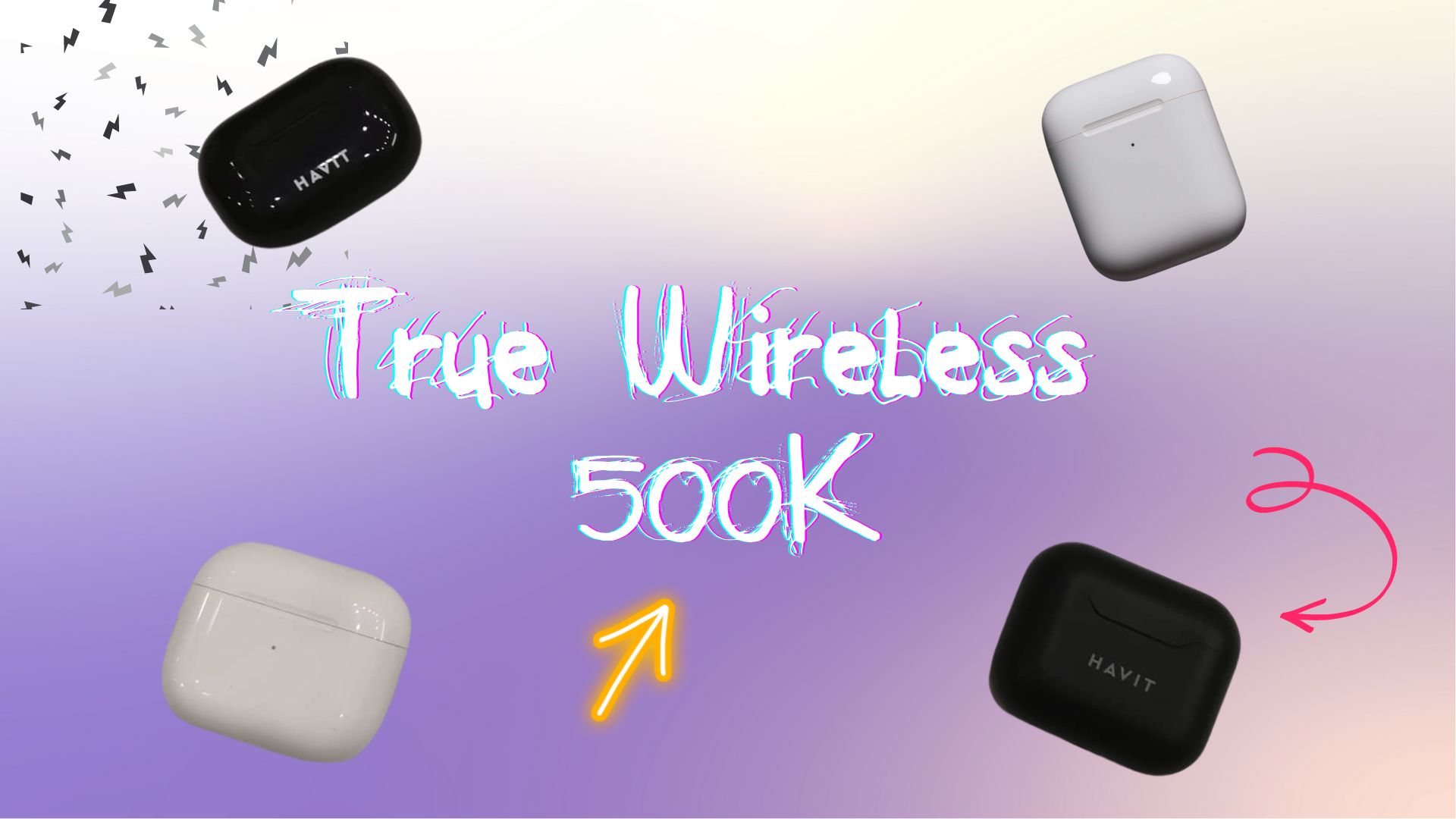 Chọn tai nghe True Wireless nào tầm giá 500k?