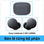 Lẻ 1 bên tai trái (L) + tai phải (R) + dock sạc Sony Linkbuds S WF-LS900N