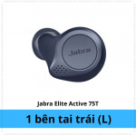 Lẻ 1 bên tai trái (L) + tai phải (R) + dock sạc Jabra Elite Active 75T