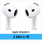 Lẻ 1 bên tai trái (L) + tai phải (R) + dock sạc Apple Airpods 4-2