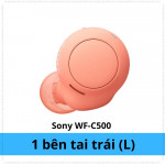 Lẻ 1 bên tai trái (L) + tai phải (R) + dock sạc Sony WF-C500-12