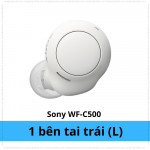 Lẻ 1 bên tai trái (L) + tai phải (R) + dock sạc Sony WF-C500-8